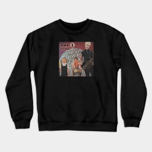 John 5 #4 Crewneck Sweatshirt